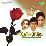 Dard Ka Rishta (1982) Mp3 Songs